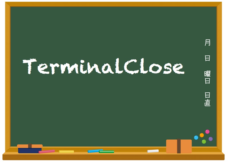 TerminalClose